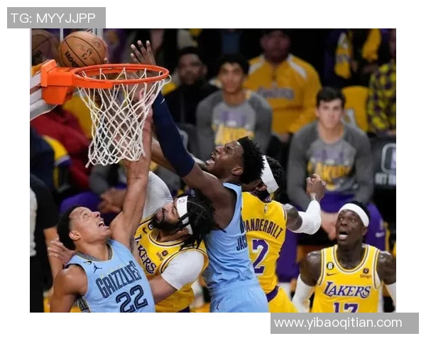 2019年湖人队与灰熊队激战回顾：经典对决与精彩瞬间分析