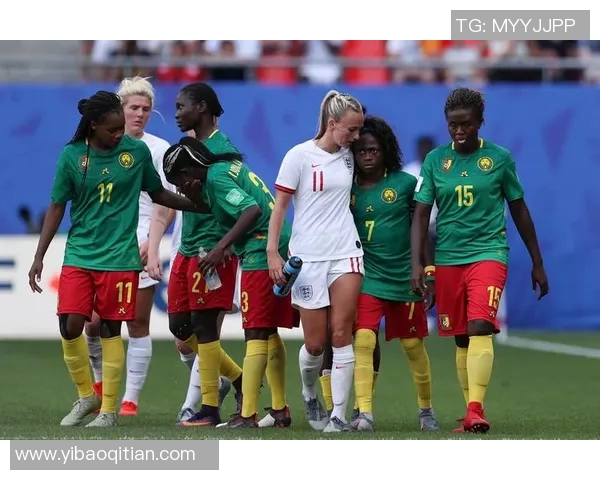 英格兰女足与喀麦隆女足激战比分揭晓精彩瞬间回顾