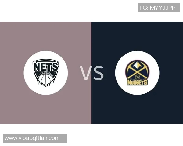 篮网与掘金精彩对决完整视频回放尽享篮球盛宴不容错过