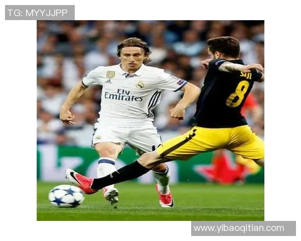 莫德里奇在对阵马竞时的精彩表现与战术分析